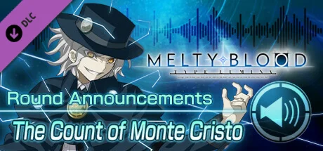 MELTY BLOOD: TYPE LUMINA - The Count of Monte Cristo Ro