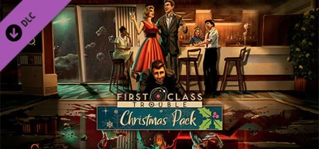 First Class Trouble Christmas Pack DLC * STEAM RU 