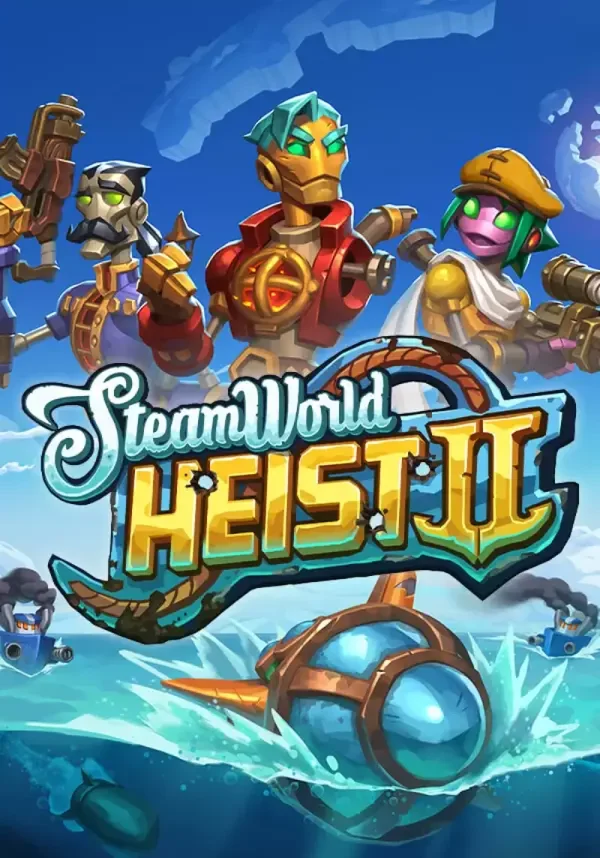 SteamWorld Heist II (STEAM Ключ) РФ