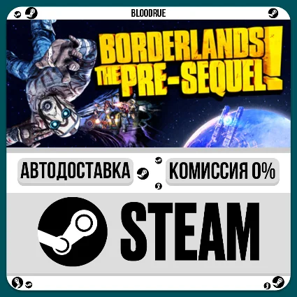 Borderlands: The Pre-Sequel ⚡ ️•РУ +МИР / STEAM АВТО, 0%