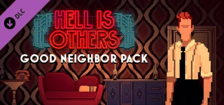 Hell is Others - Good Neighbor Pack DLC * STEAM RU 