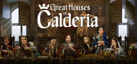 Great Houses of Calderia * STEAM RU  АВТО 0%