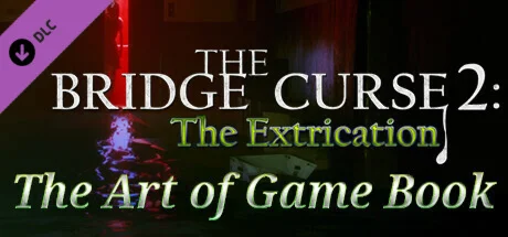 The Bridge Curse Road 2: The Extrication The art of gam