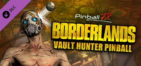 Pinball FX - Borderlands®: Vault Hunter Pinball DLC