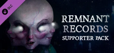 Remnant Records - Supporter Pack DLC * STEAM RU 
