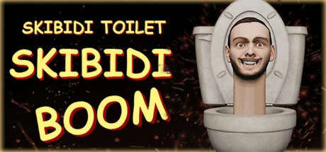 Skibidi Toilet Skibidi Boom * STEAM RU  АВТО 0%