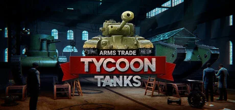 Arms Trade Tycoon Tanks * STEAM RU  АВТО 0%