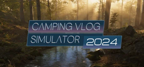 Camping Vlog Simulator 2024 * STEAM RU  АВТО 0%