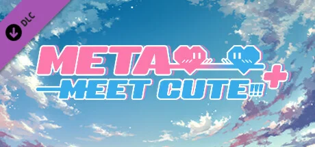 Meta Meet Cute!!! + Upgrade DLC * STEAM RU  АВТО 0%