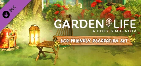 Garden Life - Eco-friendly Decoration Set DLC