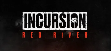 Incursion Red River * STEAM RU  АВТО 0%