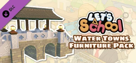 Let's School - Water Towns Furniture Pack DLC