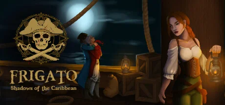Frigato: Shadows of the Caribbean * STEAM RU 