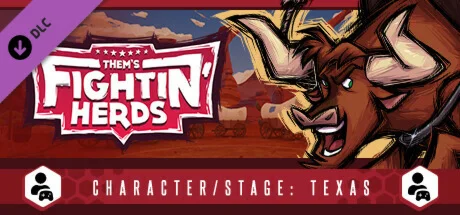Them's Fightin' Herds - Character/Stage: Texas DLC