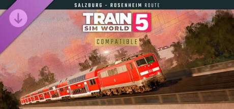 Train Sim World® 5: Bahnstrecke Salzburg - Rosenheim Ro
