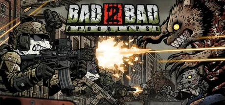 Bad 2 Bad: Apocalypse * STEAM RU  АВТО 0%