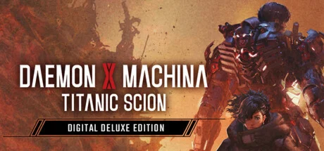 Daemon X Machina: Titanic Scion Digital Deluxe Edition