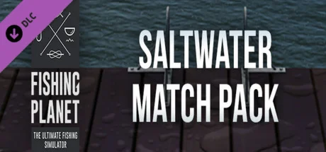 Fishing Planet: Saltwater Match Pack DLC * STEAM RU 