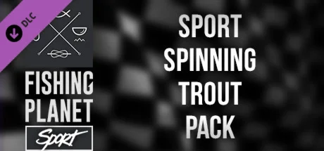 Fishing Planet: Sport Spinning Trout Pack DLC