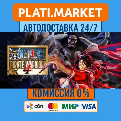 ONE PIECE: PIRATE WARRIORS 4⟡STEAM GIFT ВСЕ РЕГИОНЫ АВТ