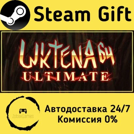  Uktena 64 - Ultimate ???? Steam Gift РФ/КЗ/др. 