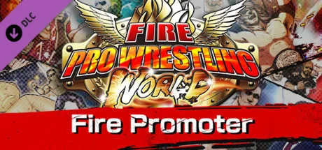 Fire Pro Wrestling World - Fire Promoter DLC