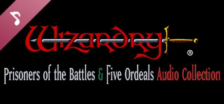 Wizardry: Prisoners of the Battles & The Five Ordeals A