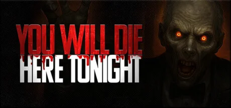You Will Die Here Tonight * STEAM RU  АВТО 0%