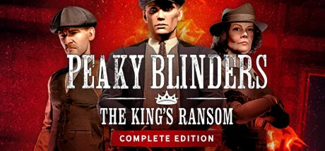Peaky Blinders: The King's Ransom * STEAM RU 