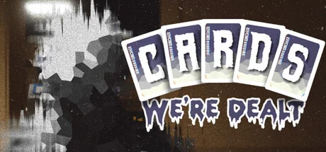 Cards We're Dealt * STEAM RU  АВТО 0%