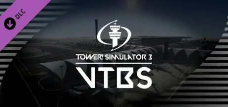 Tower! Simulator 3 - VTBS Airport DLC * STEAM RU 