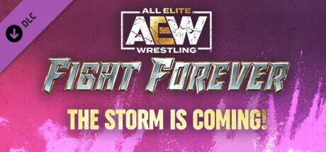 AEW: Fight Forever - The STORM is coming! DLC
