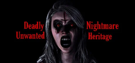 Deadly Nightmare Unwanted Heritage * STEAM RU 