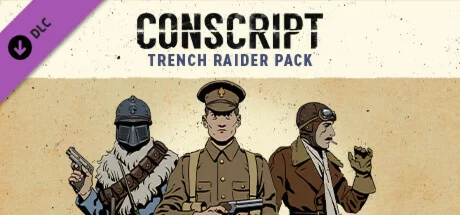 CONSCRIPT – Trench Raider Pack DLC * STEAM RU 