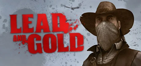 Lead and Gold: Gangs of the Wild West (STEAM GLOBAL)