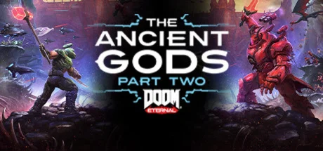 DOOM Eternal: The Ancient Gods - Part Two Часть 2 STEAM