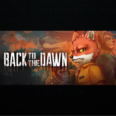 Back to the Dawn · Steam РОССИЯ и ВСЕ СТРАНЫ