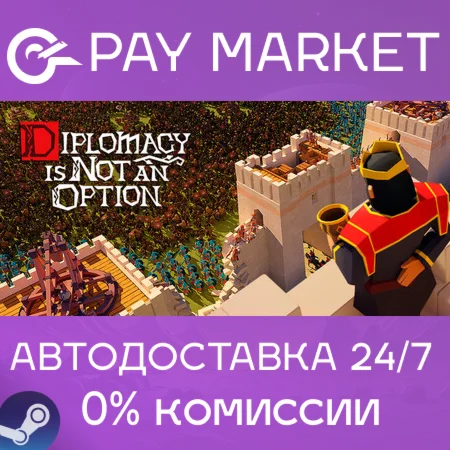 ️Diplomacy is Not an Option | АВТО [Россия Steam Gift]