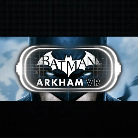 Batman™: Arkham VR · Steam РОССИЯ и ВСЕ СТРАНЫ