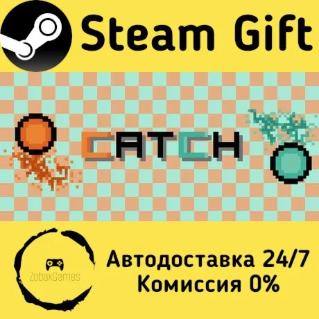  CATCH ???? Steam Gift РФ/КЗ/др.  Автодоставка
