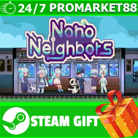 ️ВСЕ СТРАНЫ+РОССИЯ Nano Neighbors STEAM GIFT