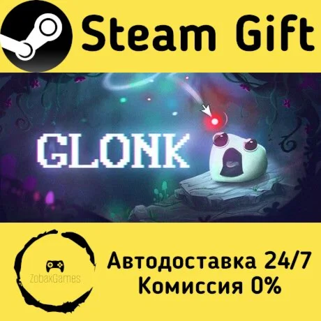  GLONK ???? Steam Gift РФ/КЗ/др.  Автодоставка
