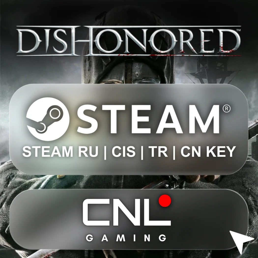 КЛЮЧ DISHONORED (STEAM/RU/UA-СНГ)