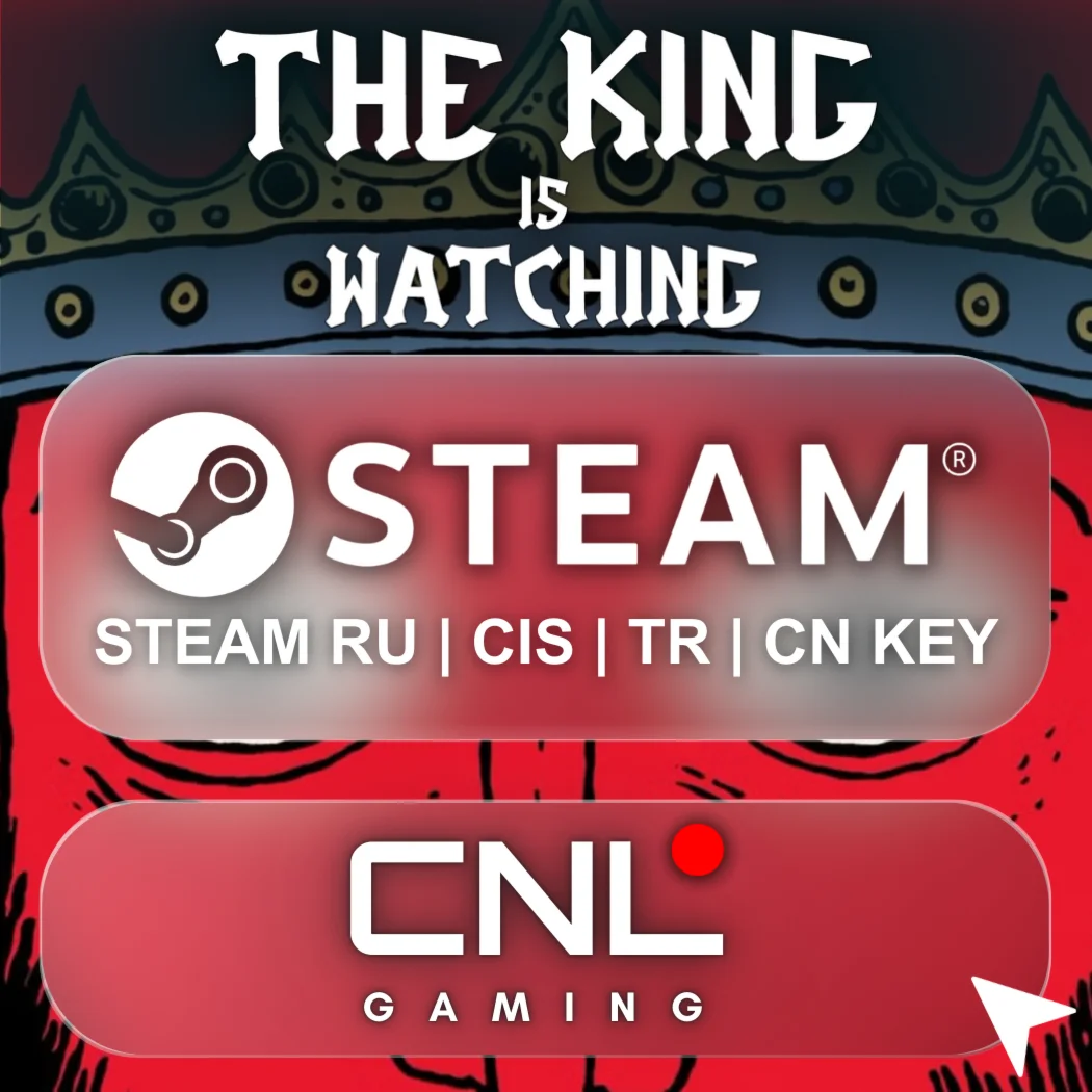 Ключ к игре «Король наблюдает» (STEAM/RU-CIS)