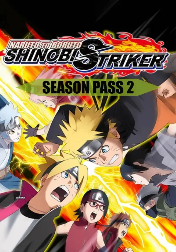(DLC) NARUTO TO BORUTO: SHINOBI STRIKER - Season Pass 2