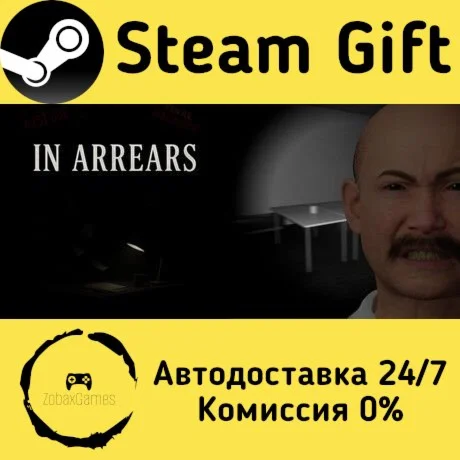  In Arrears ???? Steam Gift РФ/КЗ/др.  Автодоставка