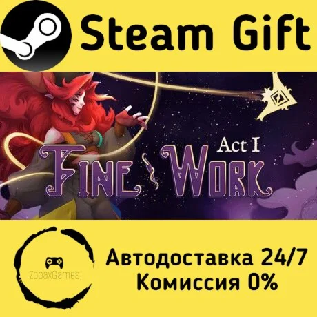  Fine Work: Act I ???? Steam Gift РФ/КЗ/др. 