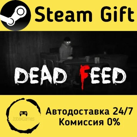  Dead Feed ???? Steam Gift РФ/КЗ/др.  Автодоставка