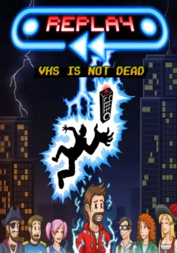 Replay: VHS is not dead (STEAM) Регион: РФ и СНГ