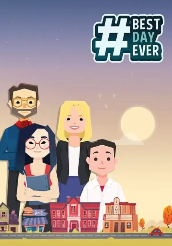 Best Day Ever (STEAM) Регион: РФ и СНГ